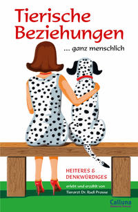 Tierische Beziehungen... ganz menschlich