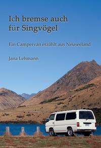 Ich bremse auch für Singvögel