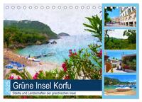 Grüne Insel Korfu - Städte und Landschaften der griechischen Insel (Tischkalender 2025 DIN A5 quer), CALVENDO Monatskalender