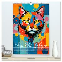Pop-Art Katzen - Moderne, verrückte Katzenporträts (hochwertiger Premium Wandkalender 2026 DIN A2 hoch), Kunstdruck in Hochglanz