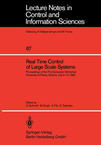 Real Time Control of Large Scale Systems