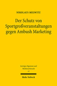 Der Schutz von Sportgroßveranstaltungen gegen Ambush Marketing