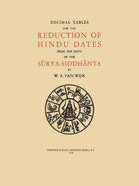 Decimal Tables for the Reduction of Hindu Dates from the Data of the Surya-Siddhanta