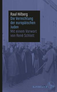 Vorderes Coverbild Die Vernichtung der europäischen Juden