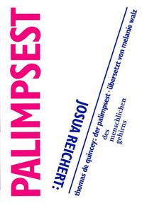 Josua Reichert: Palimpsest. Jerg-Ratgeb-Preis 2010