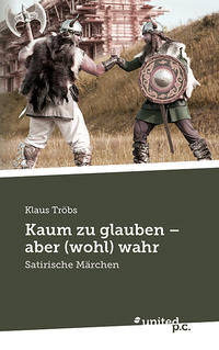 Kaum zu glauben - aber (wohl) wahr