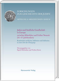 Juden und ländliche Gesellschaft in Europa zwischen Mittelalter und Früher Neuzeit (15.-17. Jahrhundert)