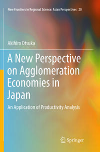 A New Perspective on Agglomeration Economies in Japan