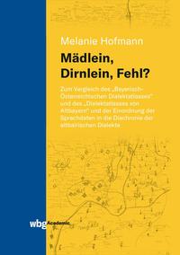 Mädlein, Dirnlein, Fehl?