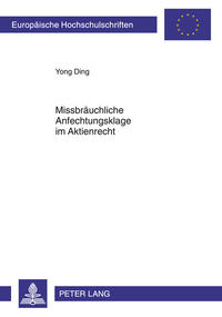 Missbräuchliche Anfechtungsklage im Aktienrecht