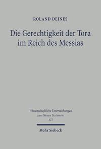 Die Gerechtigkeit der Tora im Reich des Messias