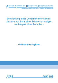 Entwicklung eines Condition-Monitoring-Systems auf Basis einer Belastungsanalyse am Beispiel eines Beraubers
