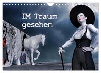 Im Traum gesehen (Wandkalender 2025 DIN A4 quer), CALVENDO Monatskalender