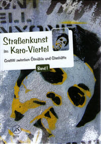 Straßenkunst im Karo-Viertel. Band I