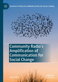 Community Radio's Amplification of Communication for Social Change