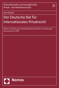 Der Deutsche Rat für Internationales Privatrecht