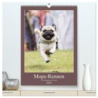 Mops-Rennen (hochwertiger Premium Wandkalender 2025 DIN A2 hoch), Kunstdruck in Hochglanz