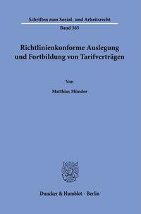 Vorderes Coverbild Richtlinienkonforme Auslegung und Fortbildung von Tarifverträgen.