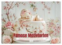 Vorderes Coverbild Famose Motivtorten (Tischkalender 2025 DIN A5 quer), CALVENDO Monatskalender
