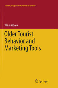Older Tourist Behavior and Marketing Tools