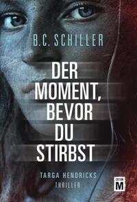 Vorderes Coverbild Der Moment, bevor du stirbst