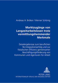 Marktzugänge von Langzeitarbeitslosen trotz vermittlungshemmender Merkmale