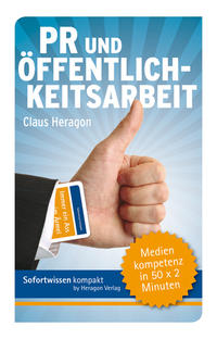 Sofortwissen kompakt: PR und Öffentlichkeitsarbeit