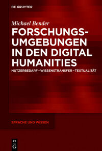 Vorderes Coverbild Forschungsumgebungen in den Digital Humanities