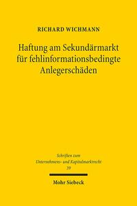 Haftung am Sekundärmarkt für fehlinformationsbedingte Anlegerschäden