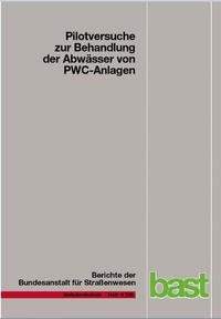 Pilotversuche zur Behandlung der Abwässer von PWC-Anlagen