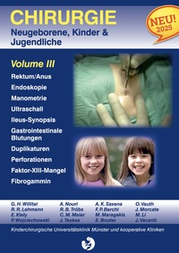 Chirurgie im Kindesalter Chirurgie bei Neugeborenen, Säuglingen, Jugendlichen und Kindern
