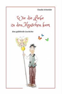 Wie die Liebe zu den Menschen kam