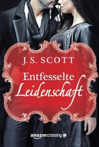 Entfesselte Leidenschaft