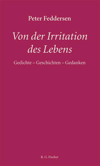 Von der Irritation des Lebens