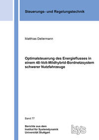 Optimalsteuerung des Energieflusses in einem 48-Volt-Mildhybrid-Bordnetzsystem schwerer Nutzfahrzeuge