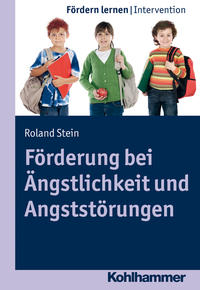 Vorderes Coverbild Förderung bei Ängstlichkeit und Angststörungen