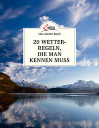 Vorderes Coverbild Das kleine Buch: 20 Wetterregeln, die man kennen muss
