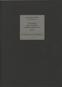 Theoretiker der deutschen Aufklärungshistorie