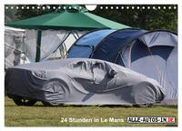 24 Stunden in Le Mans (Wandkalender 2026 DIN A4 quer), CALVENDO Monatskalender