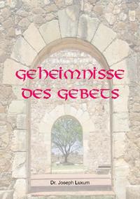 Geheimnisse des Gebets
