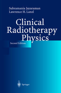 Clinical Radiotherapy Physics