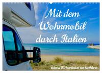 Mit dem Wohnmobil durch Italien (Wandkalender 2026 DIN A2 quer), CALVENDO Monatskalender
