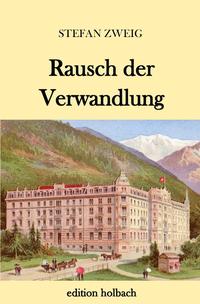 Rausch der Verwandlung