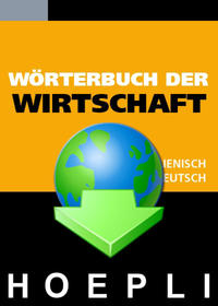 Wörterbuch der Wirtschaft Deutsch-Italienisch / Italienisch-Deutsch