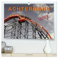Achterbahn - extrem (hochwertiger Premium Wandkalender 2026 DIN A2 quer), Kunstdruck in Hochglanz