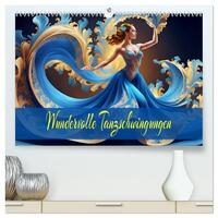 Wundervolle Tanzschwingungen (hochwertiger Premium Wandkalender 2026 DIN A2 quer), Kunstdruck in Hochglanz
