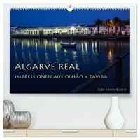 Algarve real - Impressionen aus Olhão und Tavira (hochwertiger Premium Wandkalender 2025 DIN A2 quer), Kunstdruck in Hochglanz