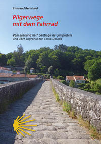 Pilgerwege mit dem Fahrrad