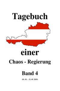 Tagebuch einer Chaos - Regierung / Tagebuch einer Chaos - Regierung Band 4