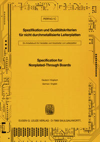 Vorderes Coverbild PERFAG 1C: Spezifikation und Qualitätskriterien für nicht durchmetallisierte Leiterplatten /Specification for Nonplated-Through Boards